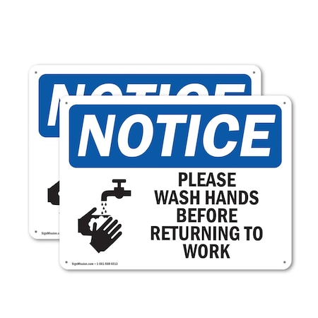 Signmission Safety Culture Sign, 18 in Width, Aluminum, Rectangle OS-2PACK-NS-A-1218-L-16372